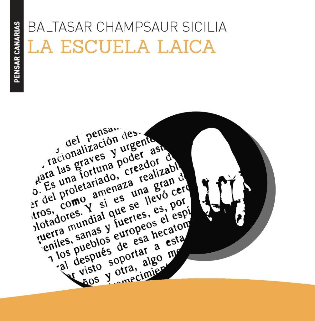 Portada del libro "Baltasar Champsaur: La Escuela Laica"