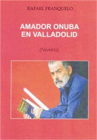 Portada del libro Amador Onuba en Valladolid