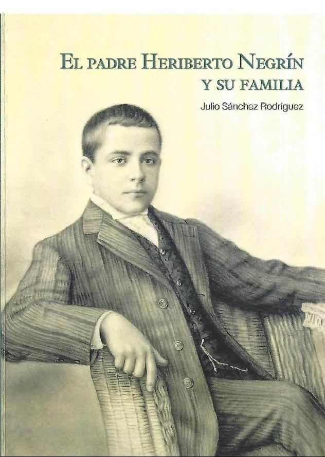 Cubierta del libro El padre Heriberto Negrin y su familia