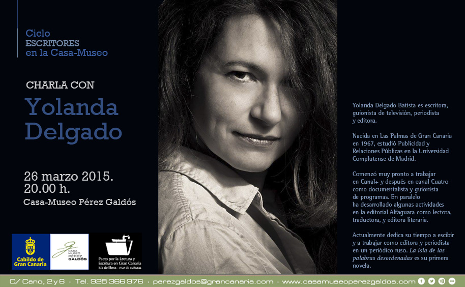 Flyer Yolanda Delgado en el Ciclo Escritores en la Casa-Museo Pérez Galdós